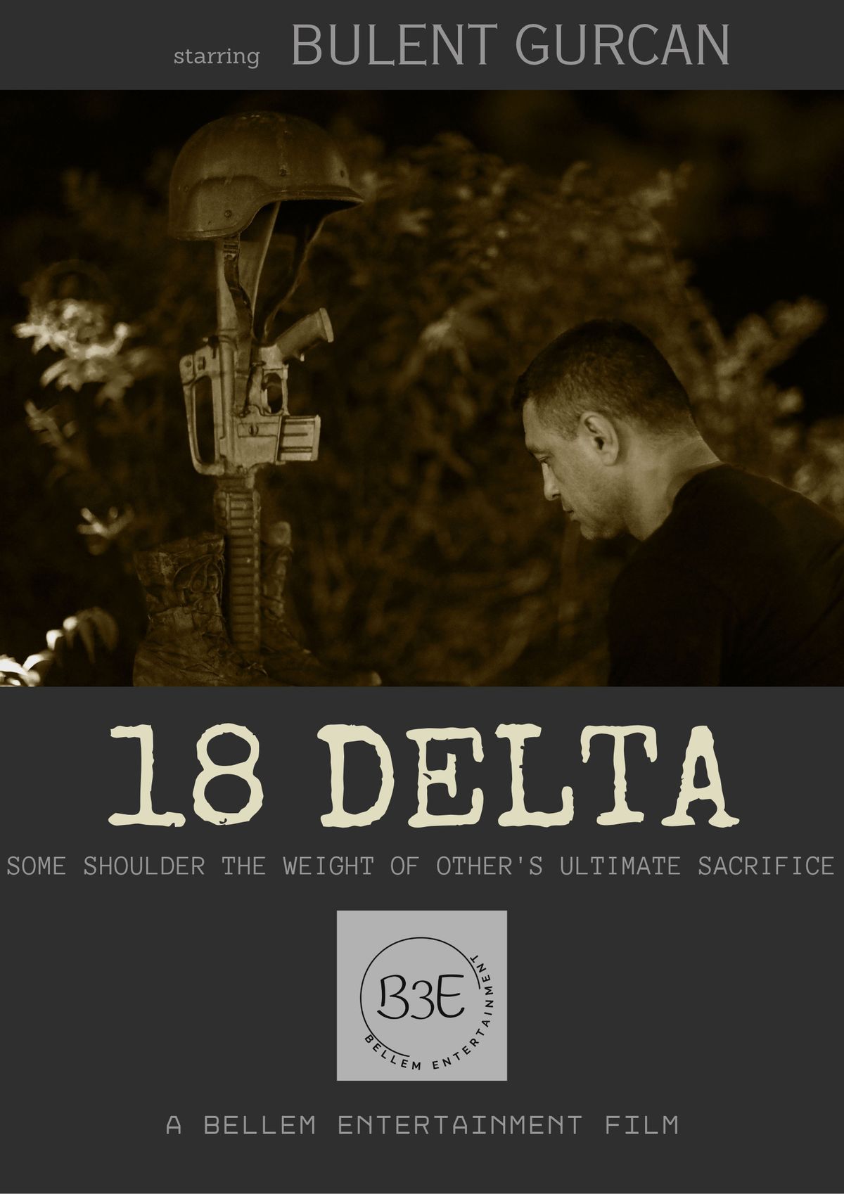 18 Delta poster: Bulent Gurcan beside a battlefield cross of helmet, rifle and boots. A Bellem Entertainment Film.